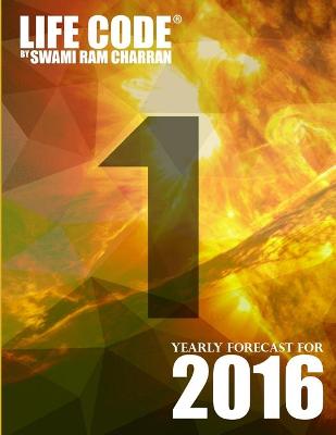 Book cover for Lifecode #1 Yearly Forecast for 2016 - Bramha