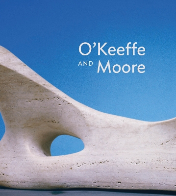 Book cover for O'Keeffe and Moore