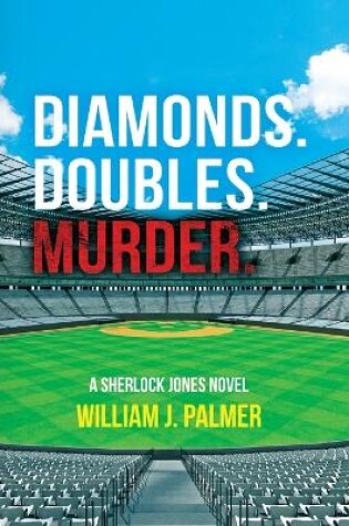 Cover of Diamonds. Doubles. Murder.