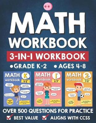 Book cover for Math Workbook Practice Grade K-2 (Ages 4-8)