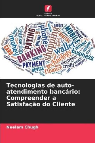 Cover of Tecnologias de auto-atendimento bancário