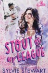 Book cover for Stout of My League