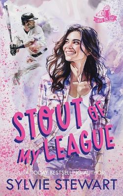 Cover of Stout of My League