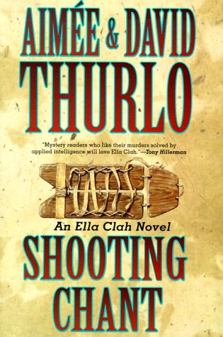 Book cover for Shooting Chant / Aimee & David Thurlo.