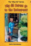 Book cover for Why did Marcus go to the Restaurant?