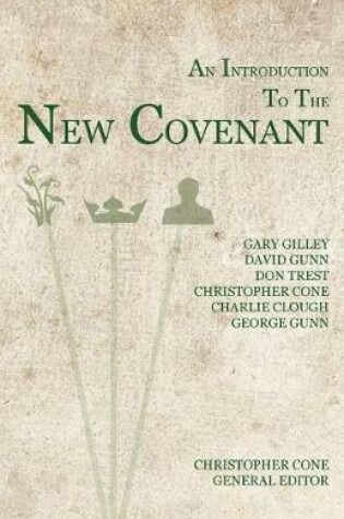 Cover of An Introduction to the New Covenant