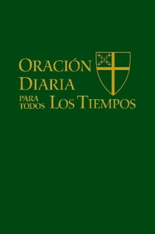 Cover of Oracion Diaria para Todos los Tiempos [Edicion espanol]