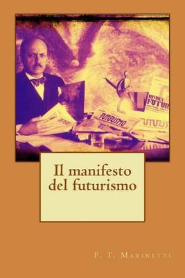 Book cover for Il manifesto del futurismo