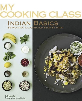 Book cover for My Cooking Class Indian Basics