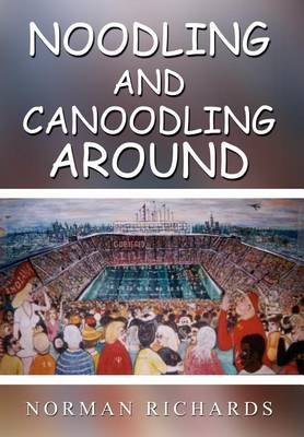 Book cover for Noodling and Canoodling Around