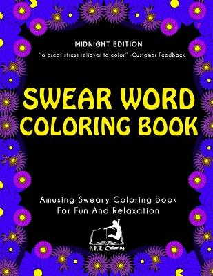 Cover of Swear Word Coloring Book (Midnight Edition)