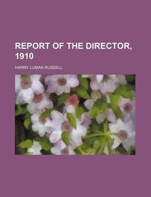 Book cover for Report of the Director, 1910