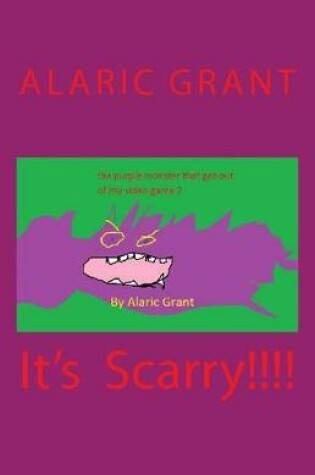 Cover of The Purple Monster That Got Out of My Video Game(book 2)