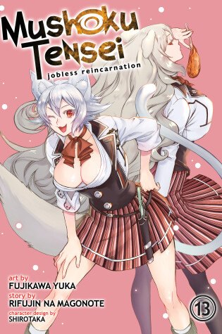 Cover of Mushoku Tensei: Jobless Reincarnation (Manga) Vol. 13