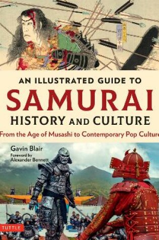 Cover of An Illustrated Guide to Samurai History and Culture