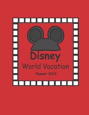 Book cover for Disney World Vacation Planner 2019