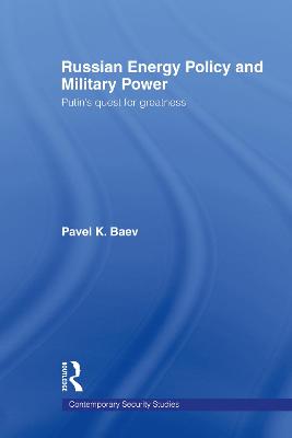 Book cover for Russian Energy Policy and Military Power