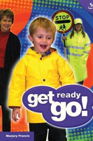 Cover of Get Ready Go!