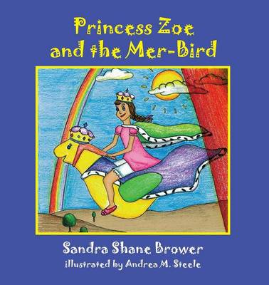 Book cover for Princess Zoe and the Mer-Bird