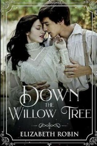 Cover of Down the Willow Tree