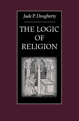 Book cover for The Logic of Religion