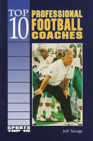 Cover of Top 10 Professional Football Coaches