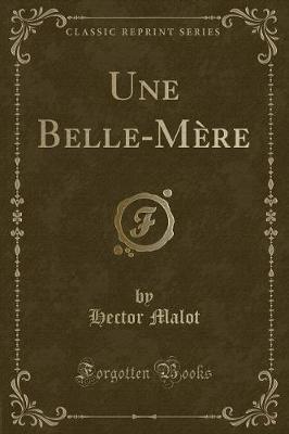 Book cover for Une Belle-Mère (Classic Reprint)