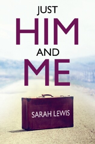 Cover of Just Him and Me