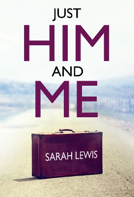 Book cover for Just Him and Me