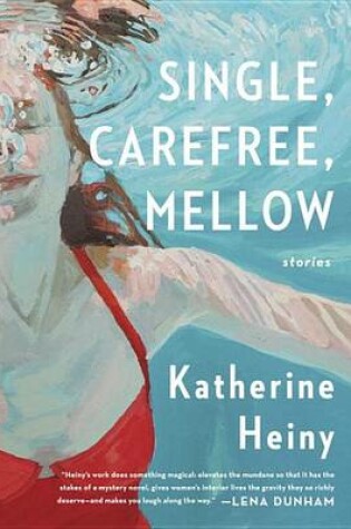 Cover of Single, Carefree, Mellow
