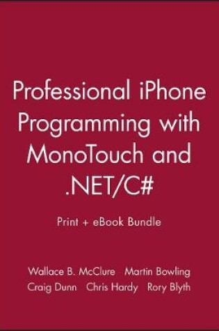 Cover of Professional Iphone Programming with Monotouch and .Net/C# Print + eBook Bundle