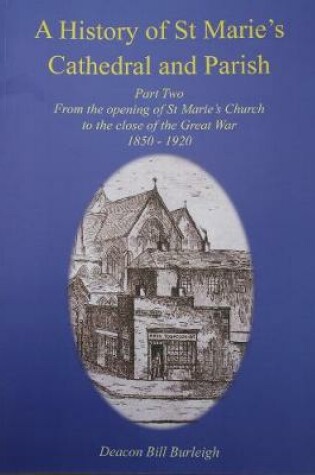 Cover of A History of St Marie's Cathedral and Parish