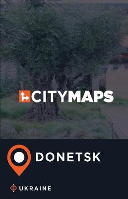 Book cover for City Maps Donetsk Ukraine