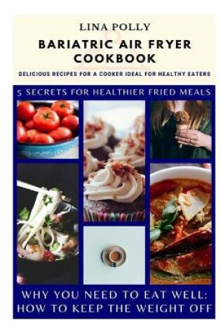 Cover of Bariatric Air Fryer Cookbook