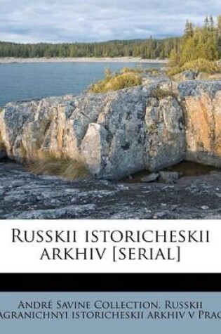 Cover of Russkii Istoricheskii Arkhiv [serial]
