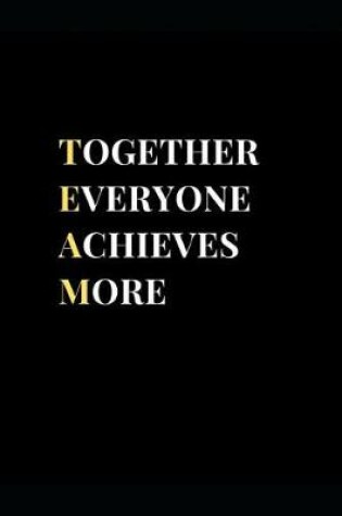 Cover of Together Everyone Achieves More