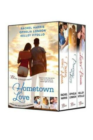 Cover of Hometown Love: A Bliss Bundle