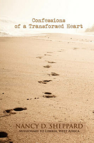 Cover of Confessions of a Transformed Heart - Second Edition