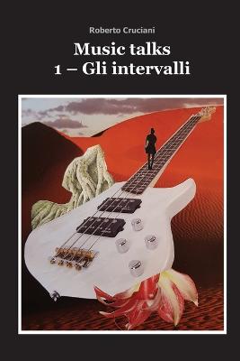 Cover of Music talks 1 - Gli intervalli
