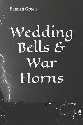 Book cover for Wedding Bells & War Horns