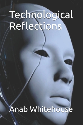 Book cover for Technological Reflections