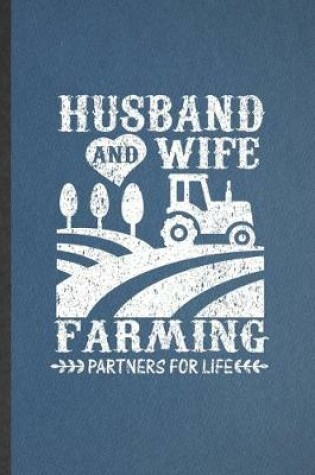 Cover of Husband and Wife Farming Partners for Life