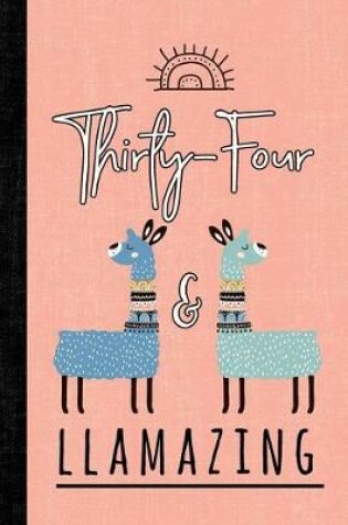 Cover of Thirty-Four and Llamazing