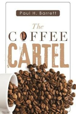 Cover of The Coffee Cartel
