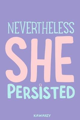 Cover of Nevertheless She Presisted