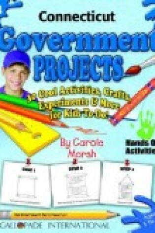 Cover of Connecticut Government Projects - 30 Cool Activities, Crafts, Experiments & More