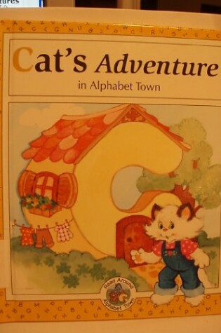 Cover of Cat's Adventure in Alphabet Town