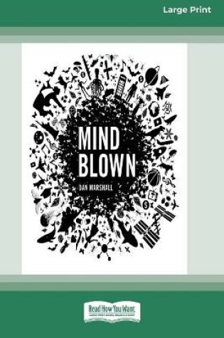 Cover of Mind Blown (16pt Large Print Edition)