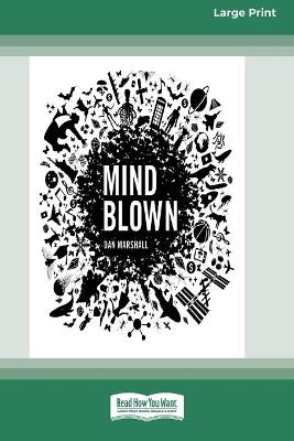 Book cover for Mind Blown (16pt Large Print Edition)