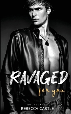 Cover of Ravaged For You